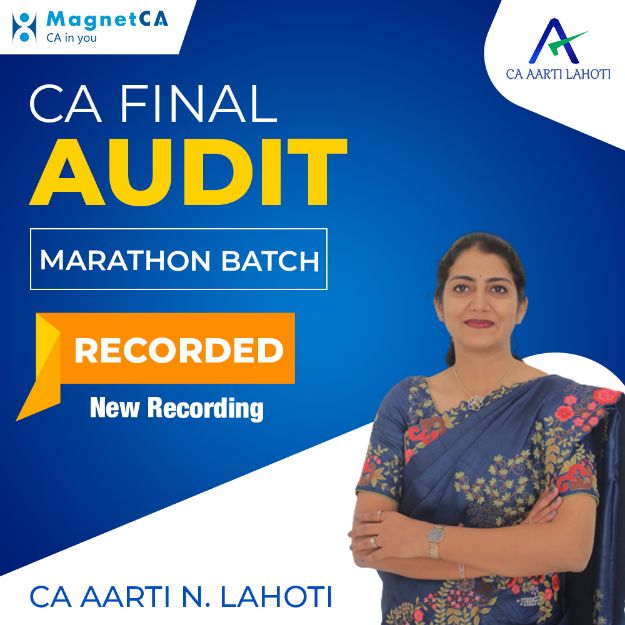 Picture of CA FINAL AUDIT MARATHON BATCH – NEW SYLLABUS –GD By CA Aarti Lahoti