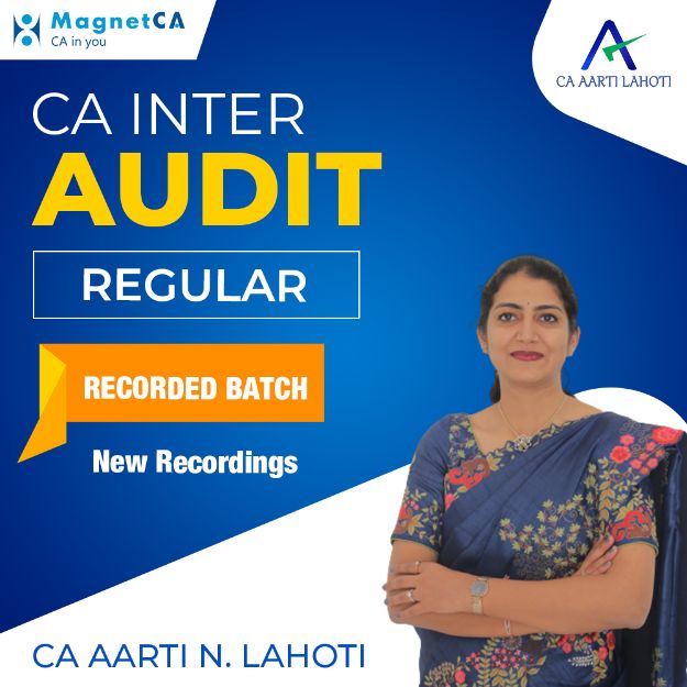 Picture of CA Inter Audit (Regular) Recorded Batch By CA Aarti Lahoti