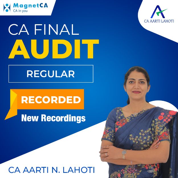 Picture of CA FINAL AUDIT (REGULAR) RECORDED BATCH BY CA AARTI LAHOTI (Edition-2)