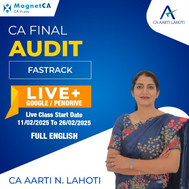 Picture of CA Final Audit Fastrack Live Batch For May & Nov 25 by CA Aarti Lahoti