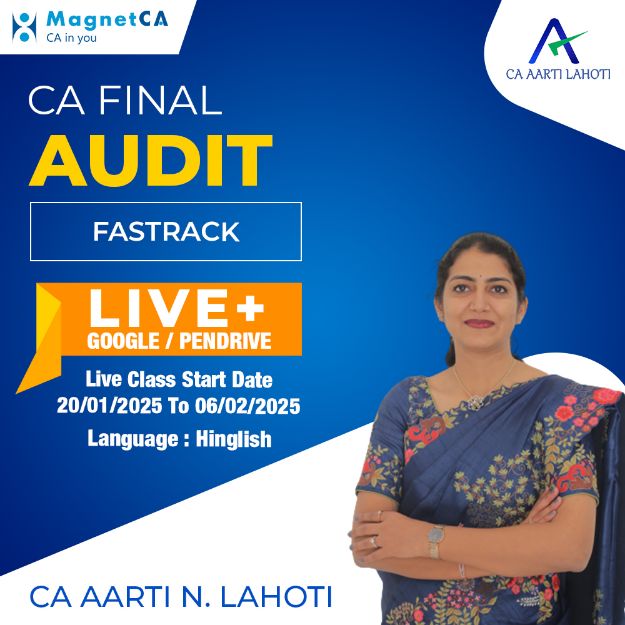 Picture of CA Final Audit Fastrack Live Batch For May & Nov 25 by CA Aarti Lahoti